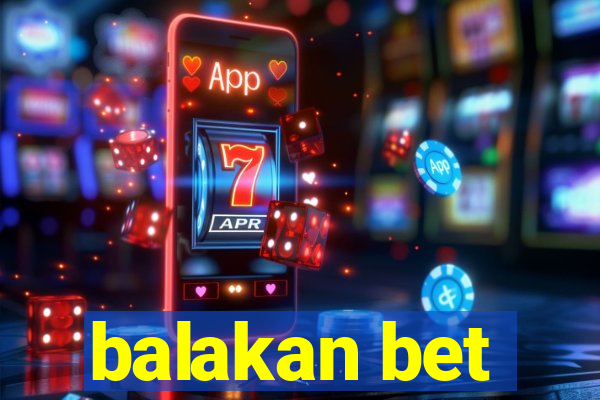 balakan bet