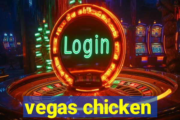 vegas chicken