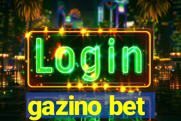 gazino bet