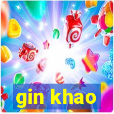 gin khao