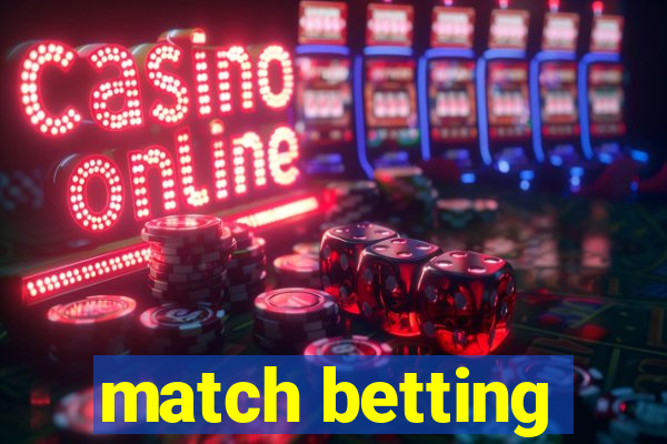 match betting