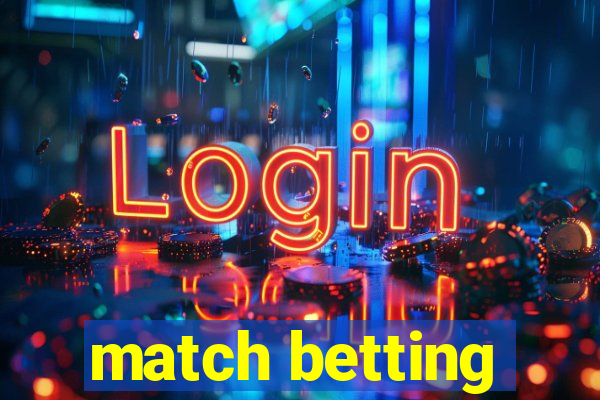 match betting