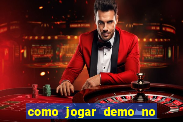 como jogar demo no fortune tiger