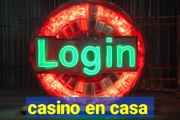 casino en casa