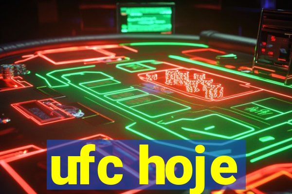 ufc hoje