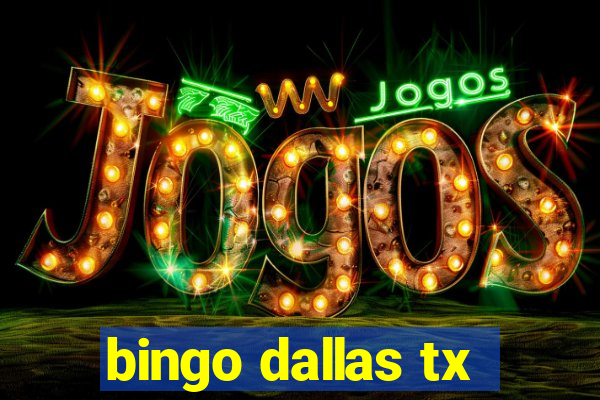 bingo dallas tx