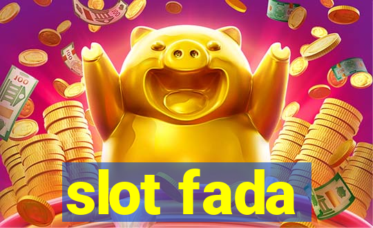 slot fada