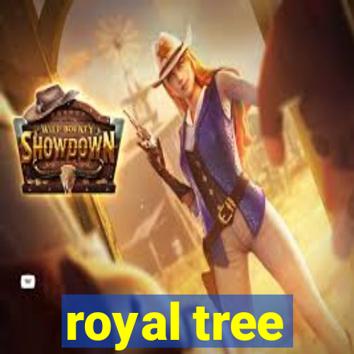 royal tree