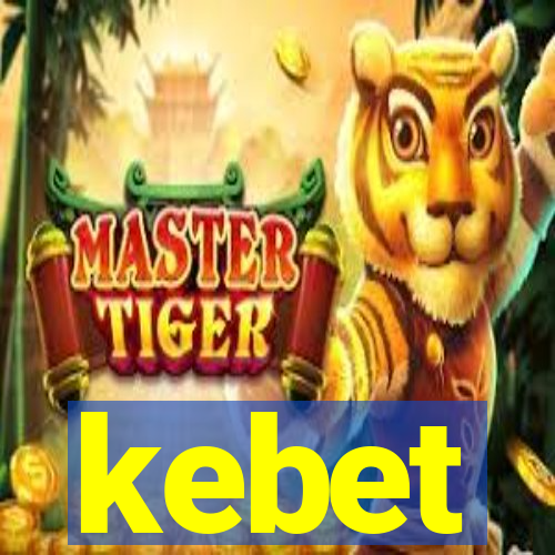 kebet