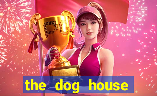 the dog house megaways slots