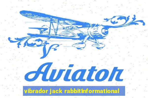 vibrador jack rabbitInformational