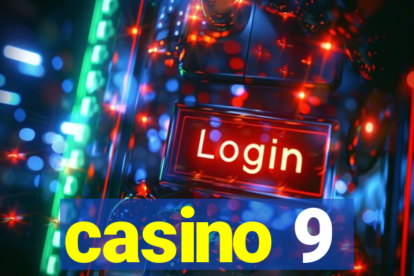 casino 9