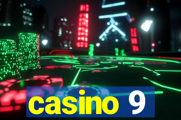 casino 9