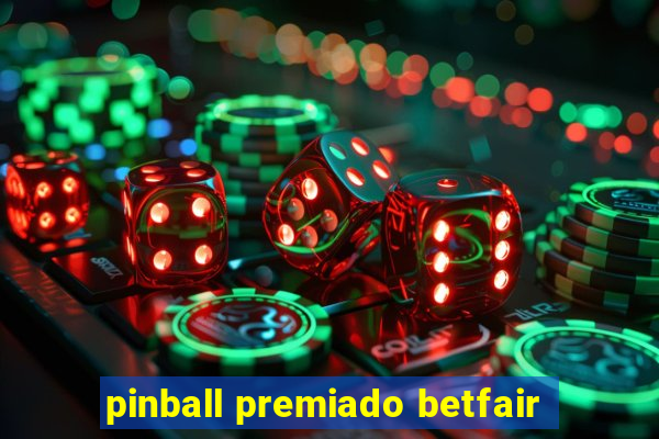 pinball premiado betfair