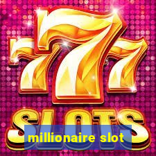 millionaire slot