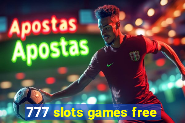 777 slots games free