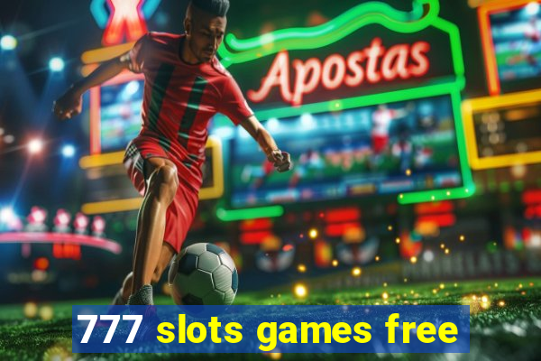 777 slots games free