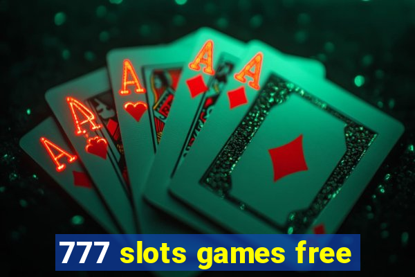 777 slots games free