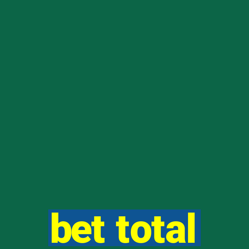 bet total