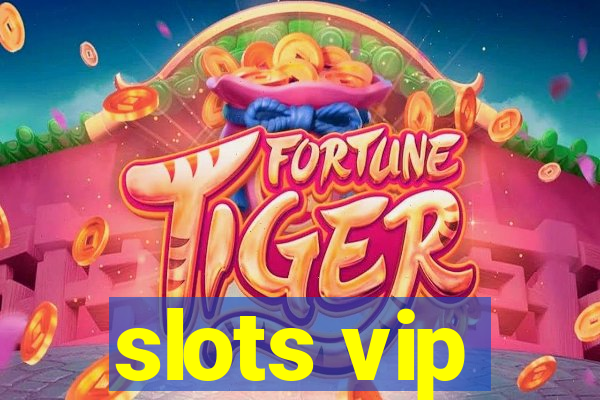 slots vip