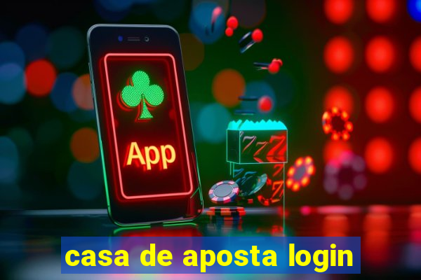 casa de aposta login