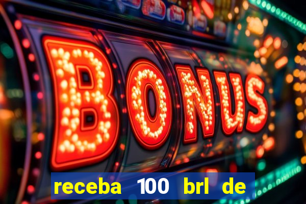 receba 100 brl de gra a pix saque rápido