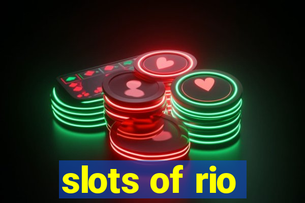 slots of rio