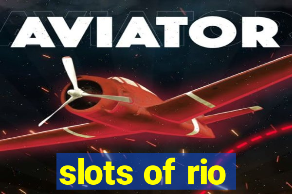 slots of rio