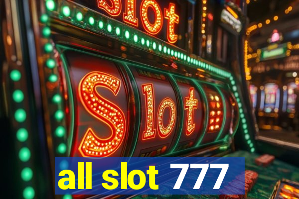 all slot 777