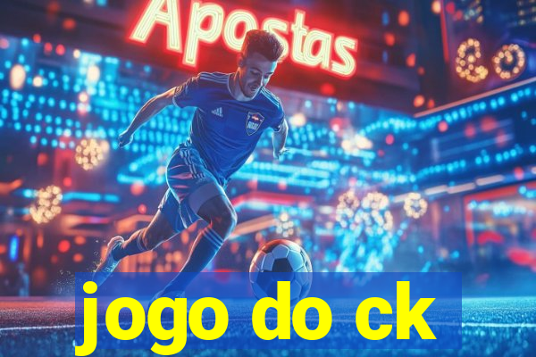 jogo do ck