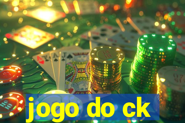 jogo do ck