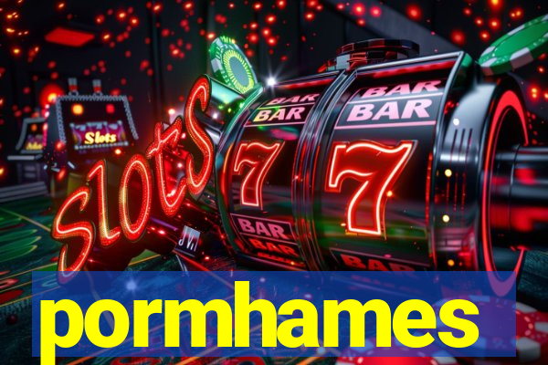 pormhames