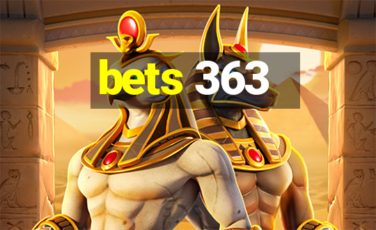 bets 363