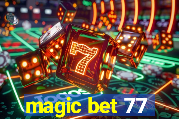 magic bet 77