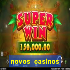 novos casinos online 2024