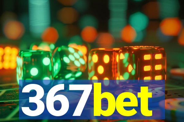 367bet