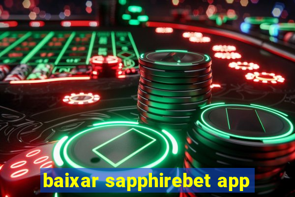 baixar sapphirebet app