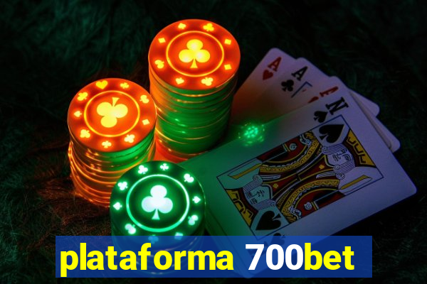 plataforma 700bet