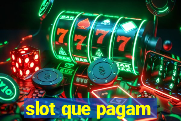 slot que pagam