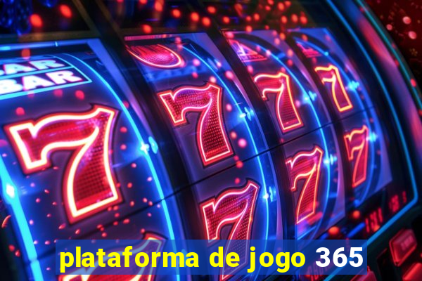 plataforma de jogo 365