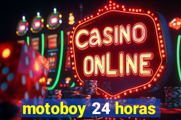 motoboy 24 horas