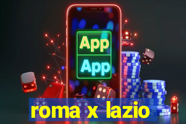 roma x lazio