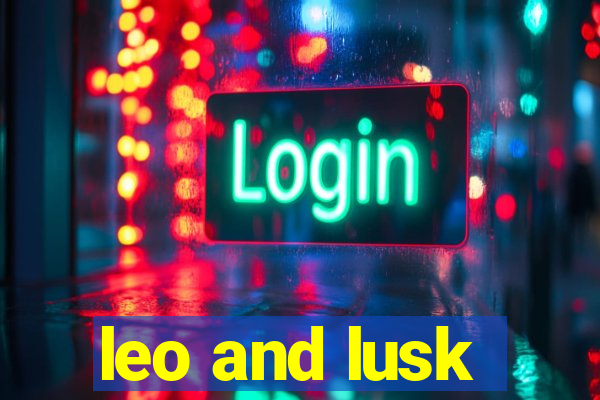 leo and lusk