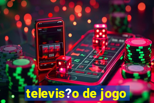 televis?o de jogo