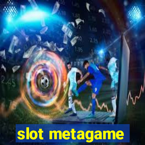 slot metagame