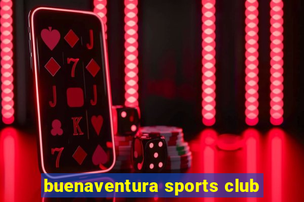 buenaventura sports club