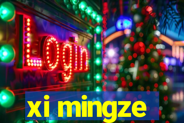 xi mingze