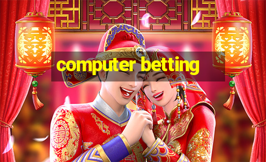 computer betting