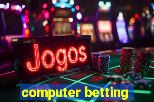 computer betting