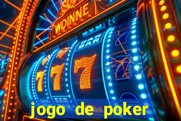 jogo de poker dinheiro real